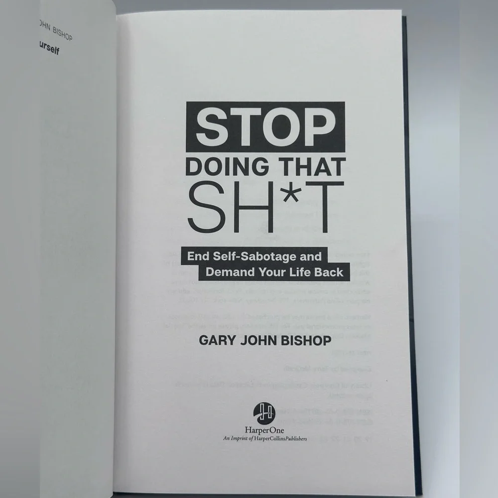 Stop Doing That Sh*t: End Self-Sabotage and Demand Your Life Back (Hardcover)